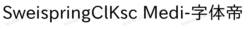 SweispringClKsc Medi字体转换